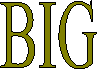 BIG
